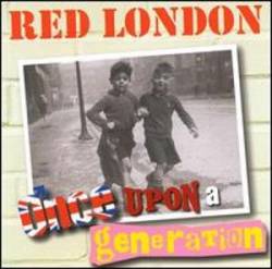 Red London : Once Upon a Generation